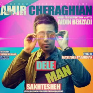 Amir Cheraghian – Dele Man Sakhtesheh