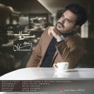 Mohammad Aram – Mano Cafe