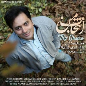 Majid Akhshabi – Entekhabe Man