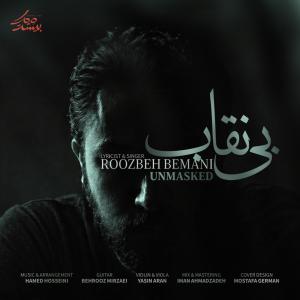 Roozbeh Bemani – Bi Neghab