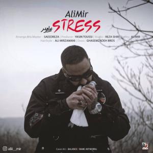Ali Mir Stress