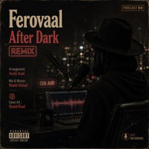 دانلود آهنگ فرووال After Dark (Remix)