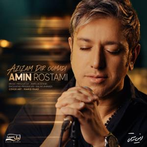Amin Rostami Azizam Dir Oomadi